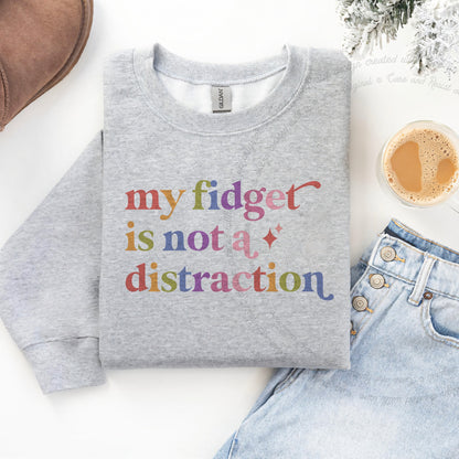 My Fidget is not a Distraction Care & Resist Gildan crewneck sweatshirt in Sport Grey