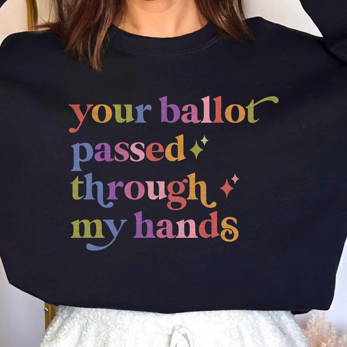 Your Ballot Passed Through My Hands Care & Resist Gildan crewneck sweatshirt in Black
