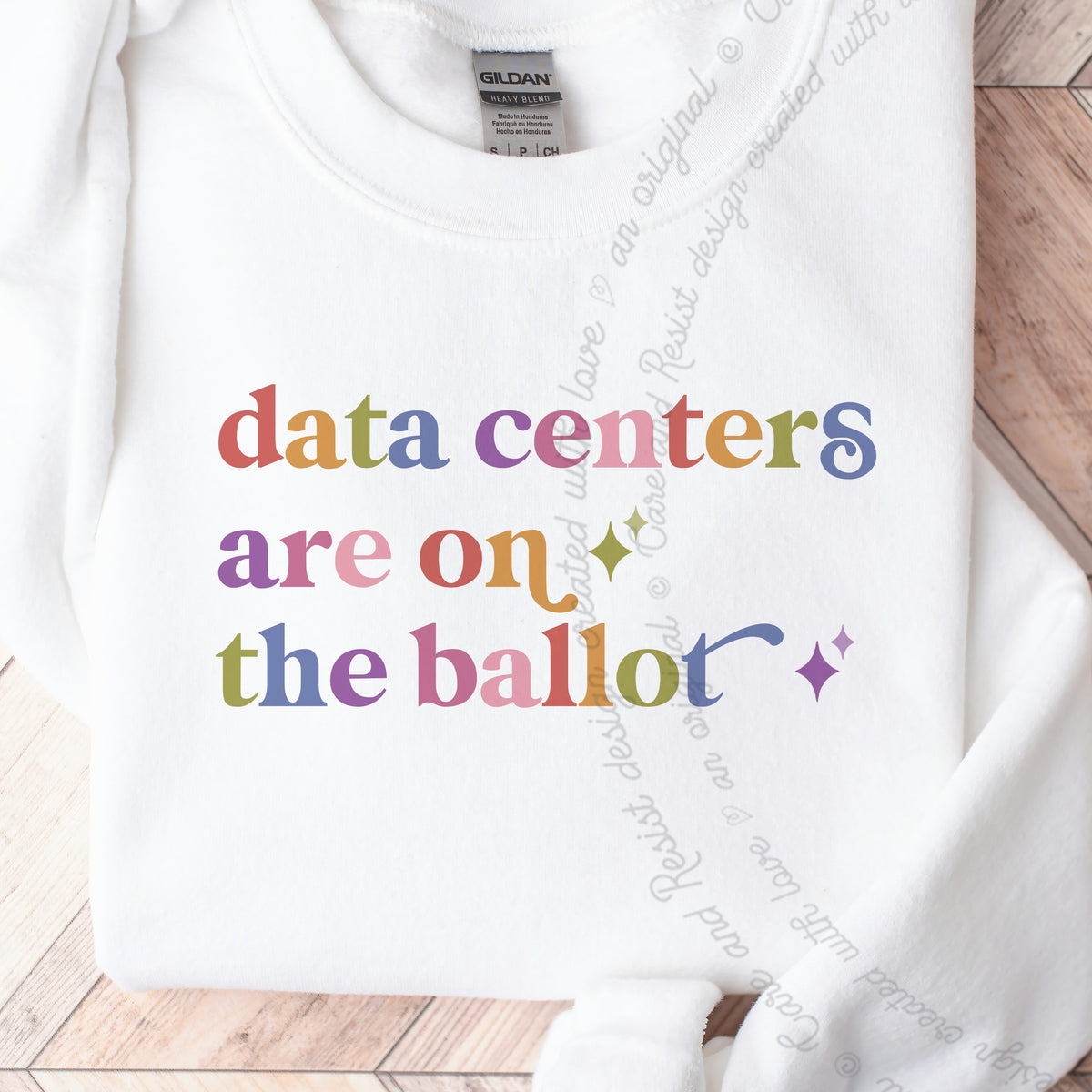 Data Centers are on the Ballot Care & Resist Gildan crewneck sweatshirt in White