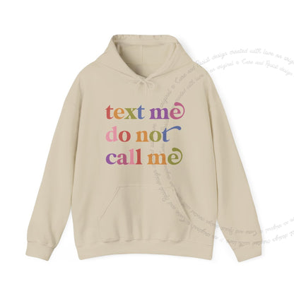 Text Me Do not Call Me Care & Resist Gildan hoodie in Sand
