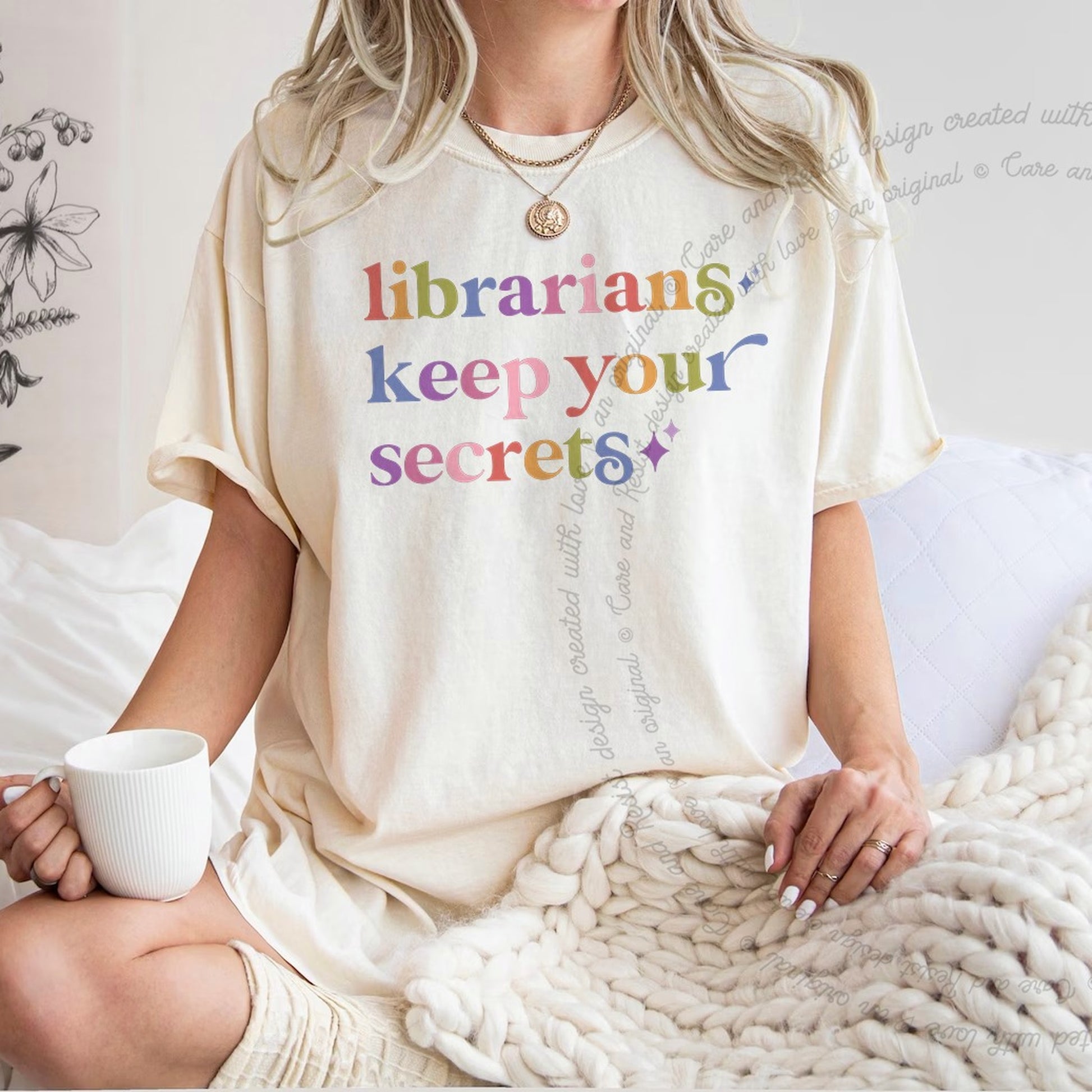 Librarians Keep Your Secrets Care & Resist rainbow tee