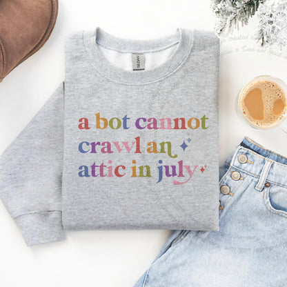 A Bot Cannot Crawl an Attic in July Care & Resist Gildan crewneck sweatshirt in Sport Grey