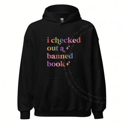 I Checked Out a Banned Book Care & Resist Gildan hoodie in Black