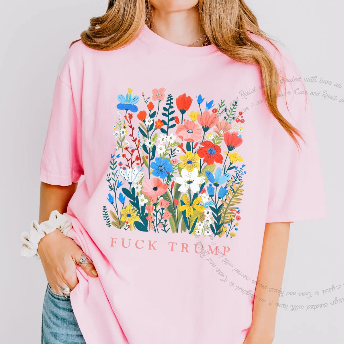 Fuck Trump Floral Care & Resist progressive t-shirt in Blossom