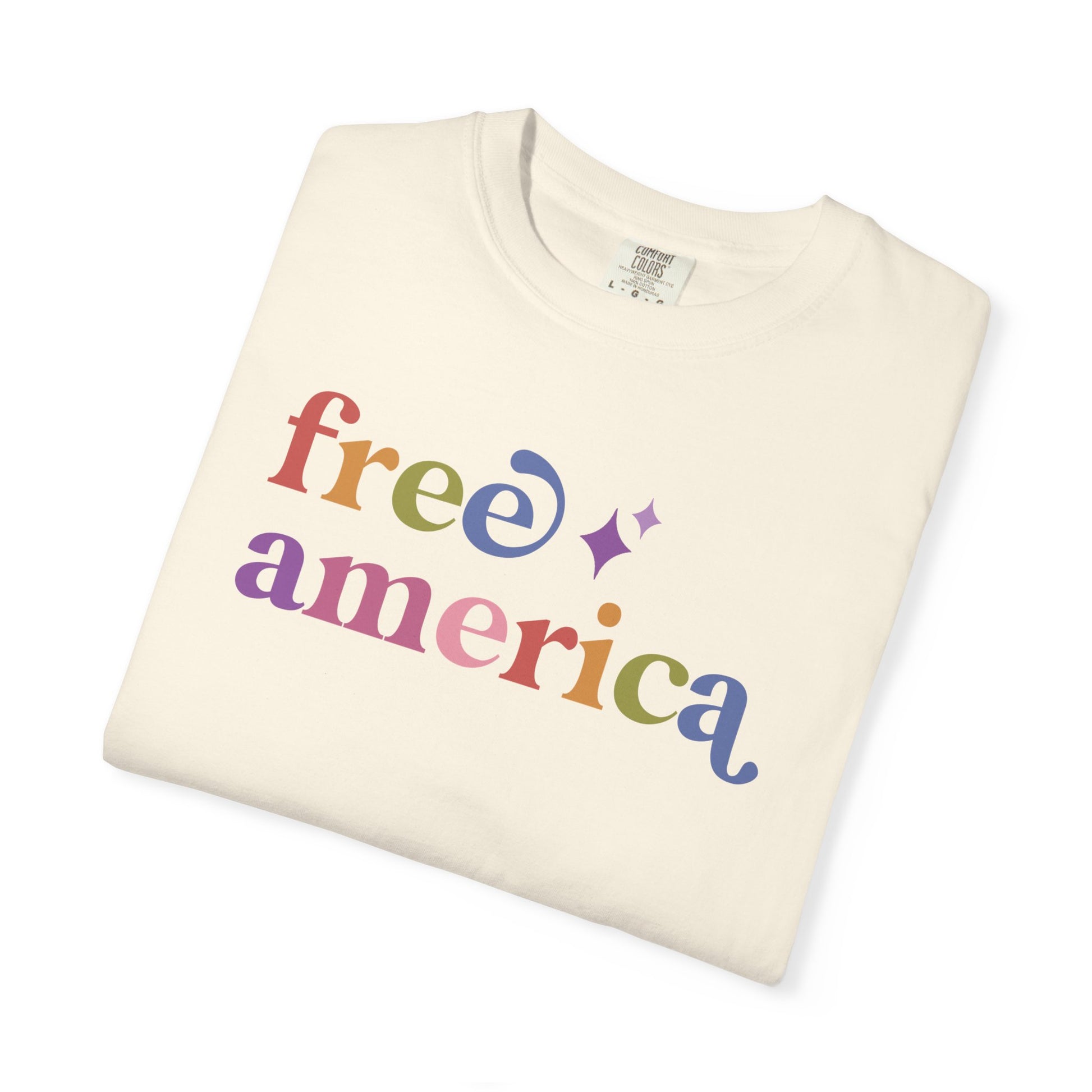 Free America Care & Resist rainbow Comfort Colors tee