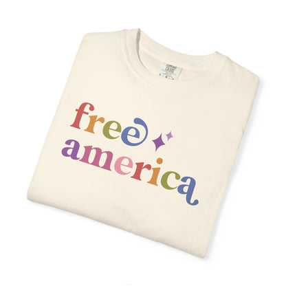 Free America Care & Resist rainbow Comfort Colors tee