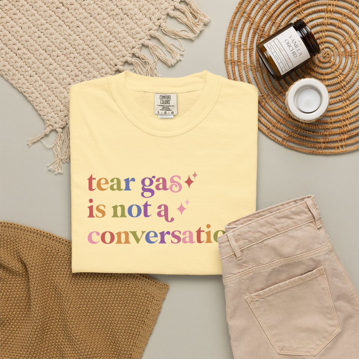 Tear Gas is not a Conversation Comfort Colors Unisex T-Shirt