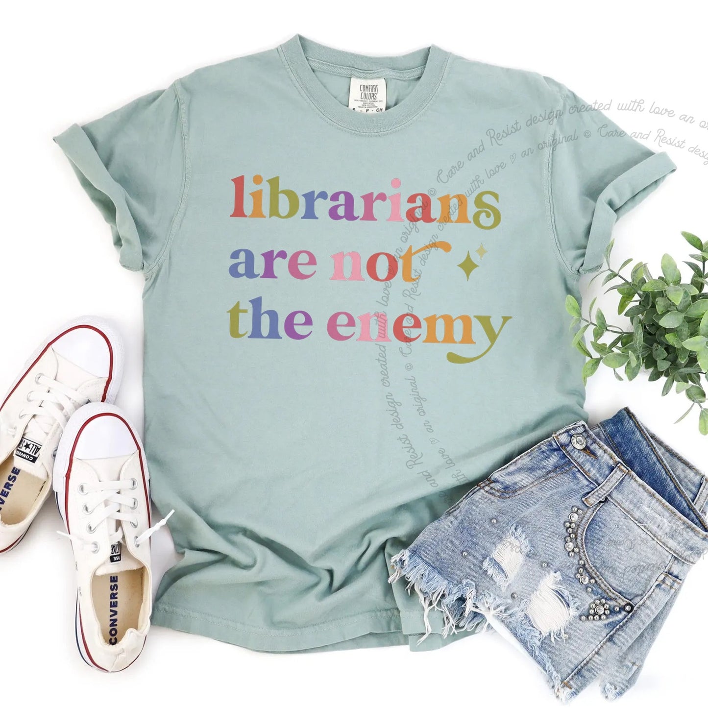 Librarians are not the Enemy Care & Resist rainbow tee