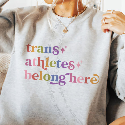 Trans Athletes Belong Here Sweatshirt