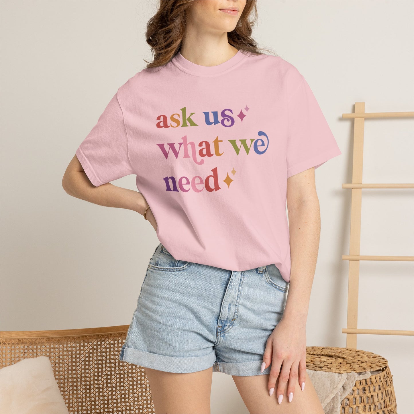 Ask Us What We Need Care & Resist rainbow Comfort Colors tee