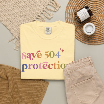 Save 504 Protections Comfort Colors Unisex T-Shirt