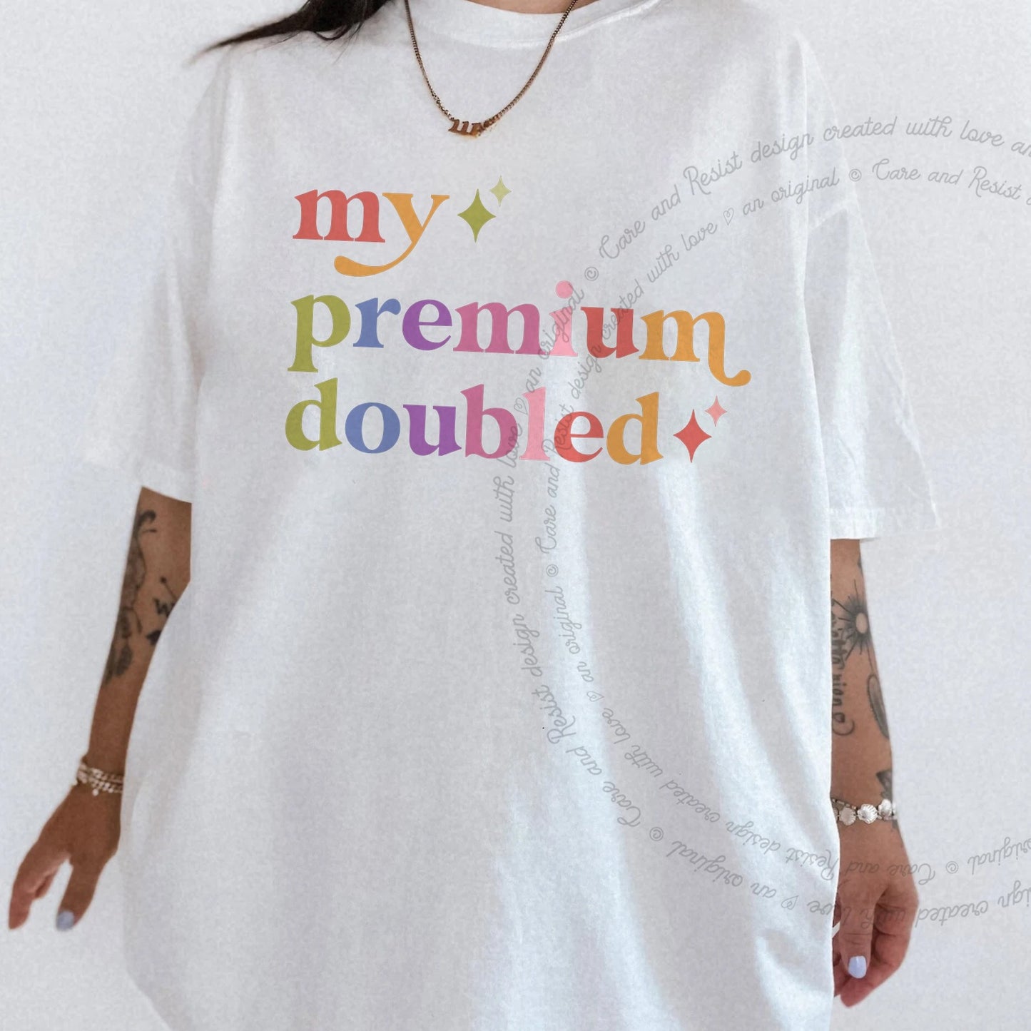 My Premium Doubled Care & Resist rainbow Comfort Colors tee, White