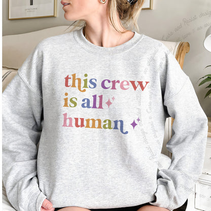This Crew is All Human Care & Resist Gildan crewneck sweatshirt in Sport Grey