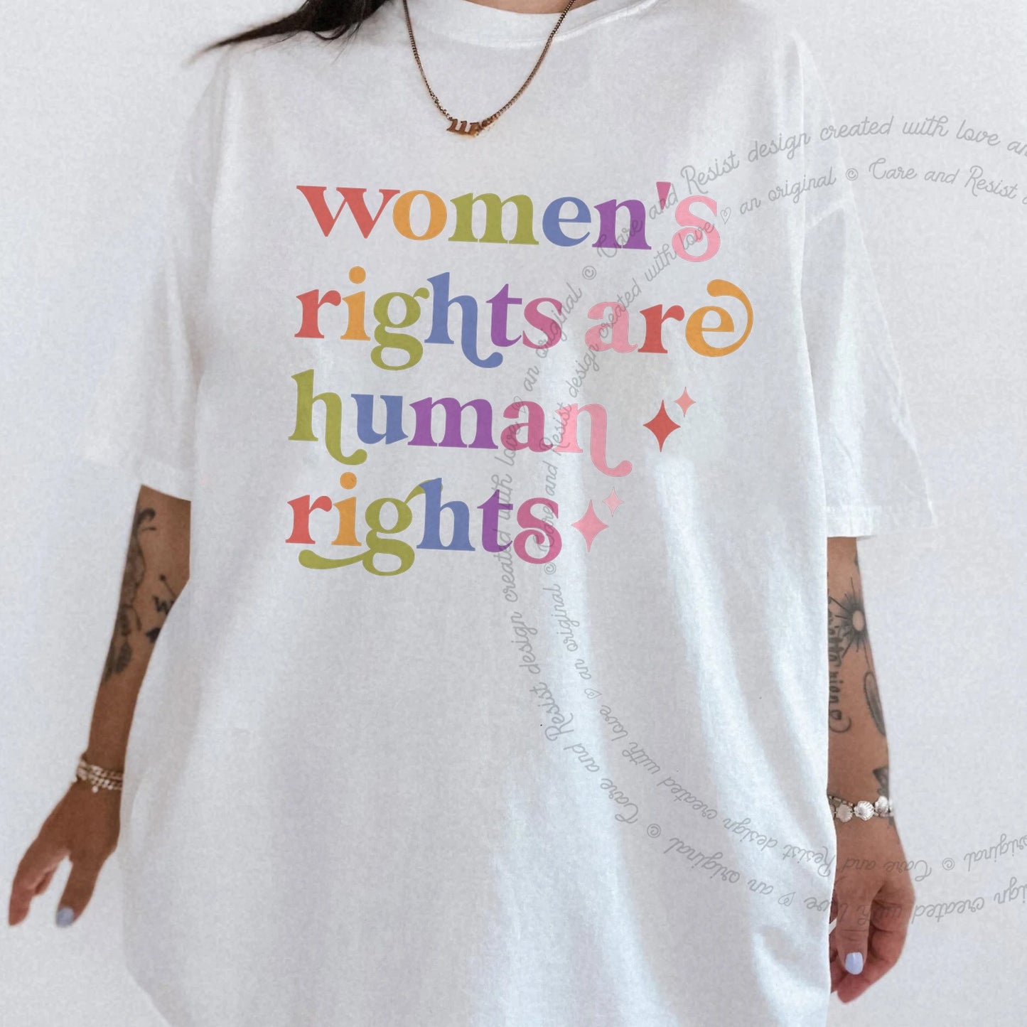 Women's Rights are Human Rights Care & Resist rainbow Comfort Colors tee, White