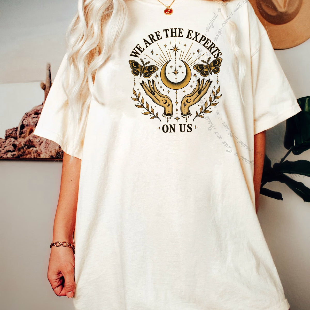 We are the Experts on Us Celestial Care & Resist progressive t-shirt in Ivory