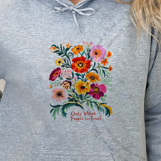 Only Weak People Are Cruel Care & Resist Gildan hoodie in Sport Grey