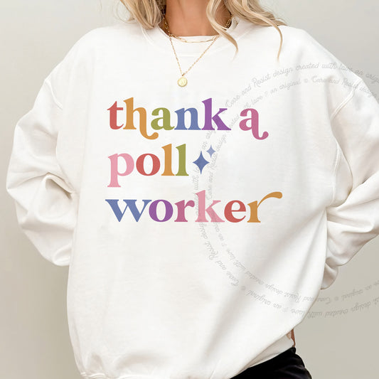 Thank a Poll Worker Care & Resist Gildan crewneck sweatshirt in White
