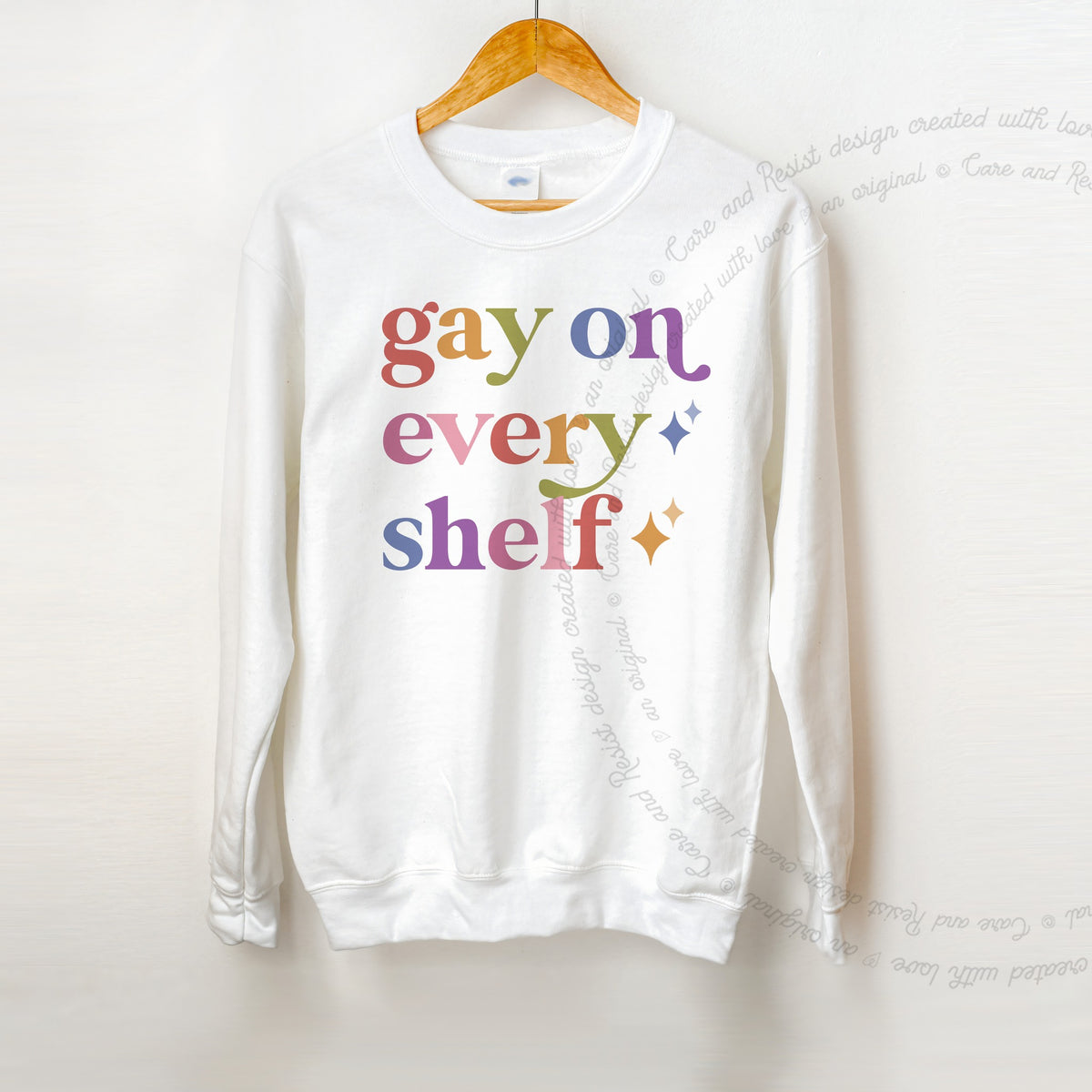 Gay on Every Shelf Care & Resist Gildan crewneck sweatshirt in White