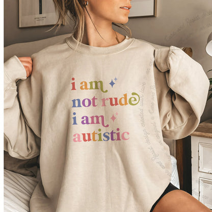 I Am not Rude I Am Autistic Care & Resist Gildan crewneck sweatshirt in Sand