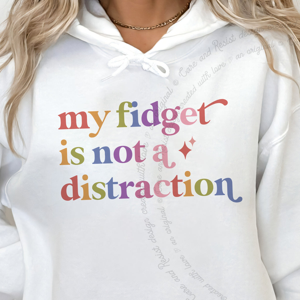 My Fidget is not a Distraction Care & Resist Gildan hoodie in White