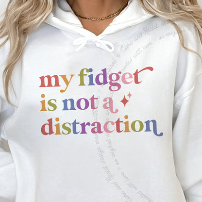 My Fidget is not a Distraction Care & Resist Gildan hoodie in White