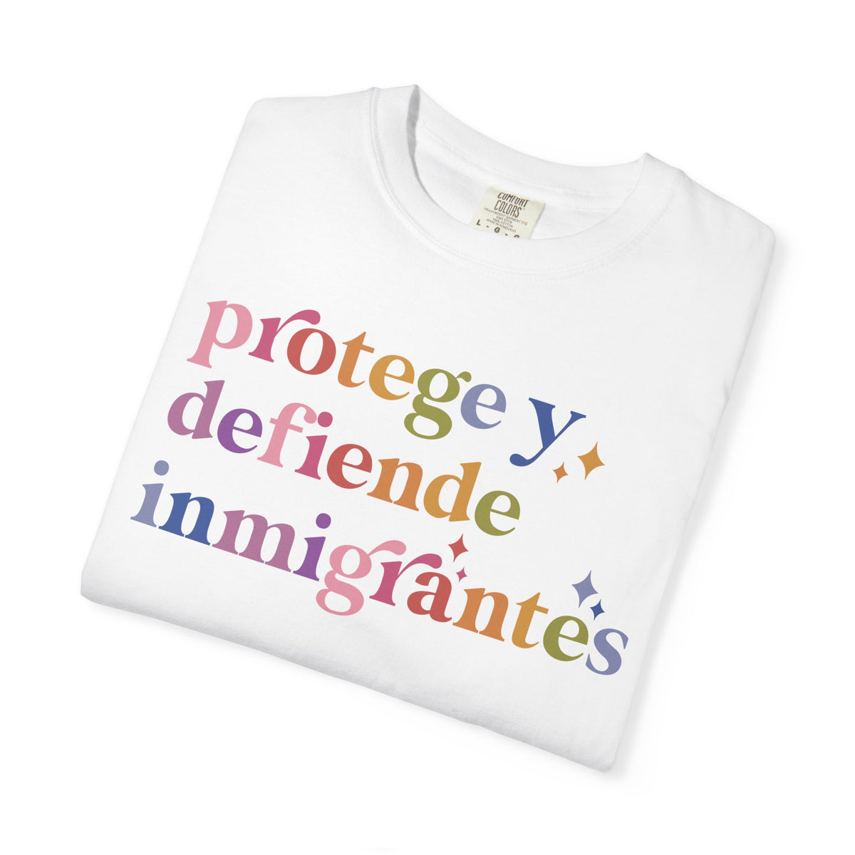 Protege Y Defiende Inmigrantes Comfort Colors Unisex T-Shirt