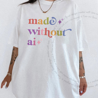 Made Without Ai Care & Resist rainbow Comfort Colors tee, White