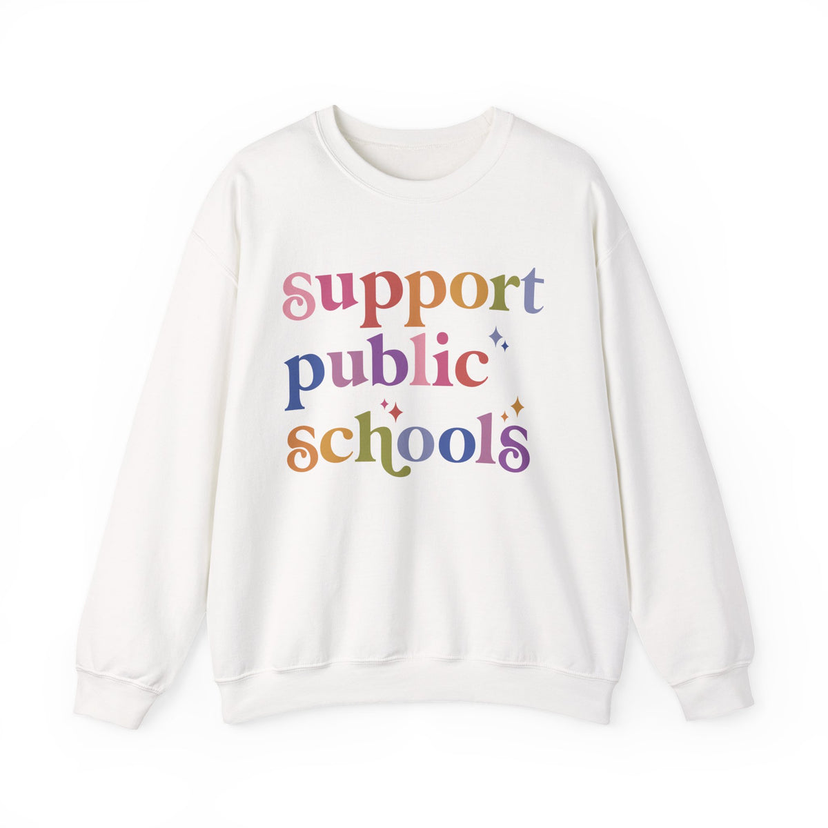 Support Public Schools Sweatshirt