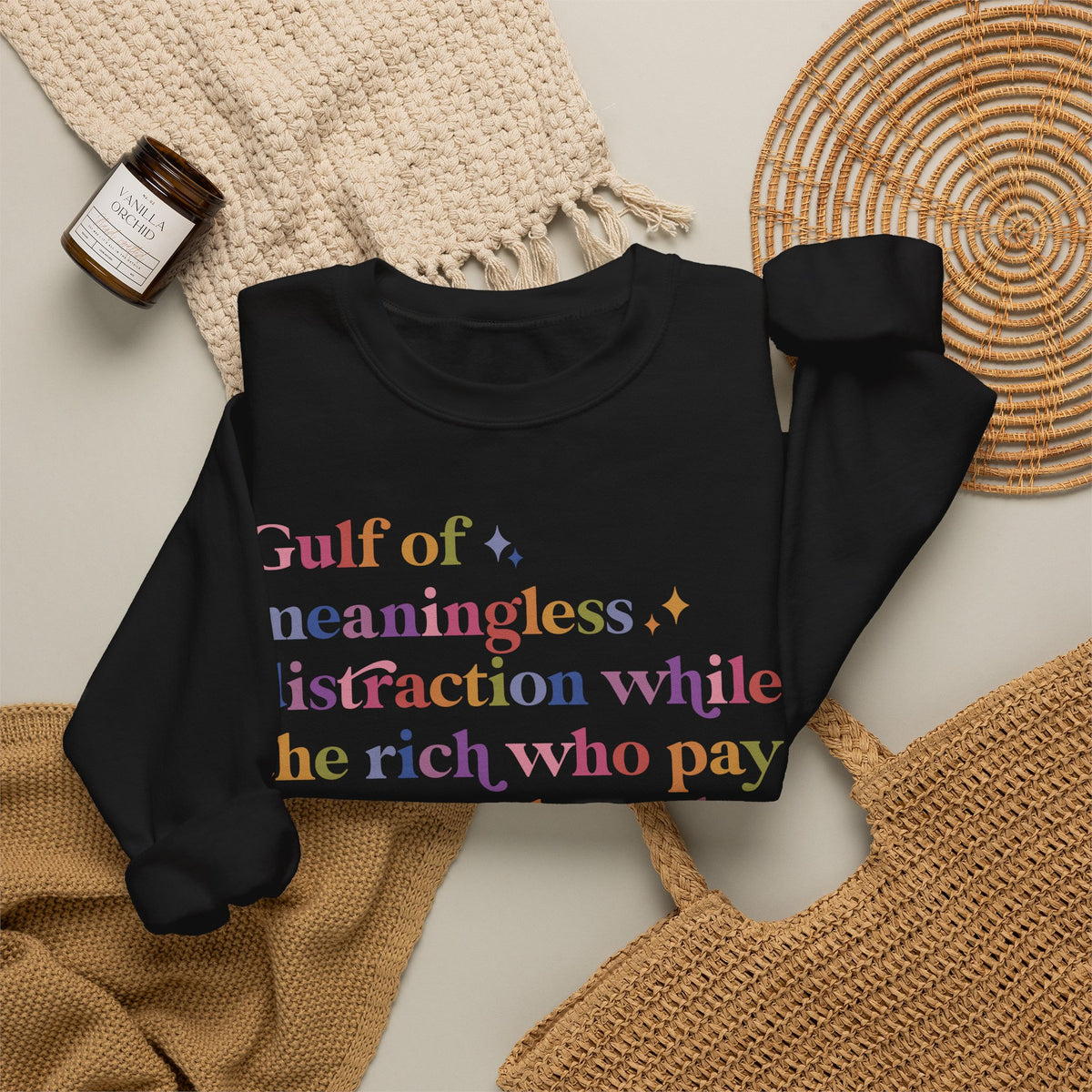 Gulf of Meaningless Distraction While the Rich Who Pay No Taxes Loot the Treasury and Burn the Constitution Sweatshirt