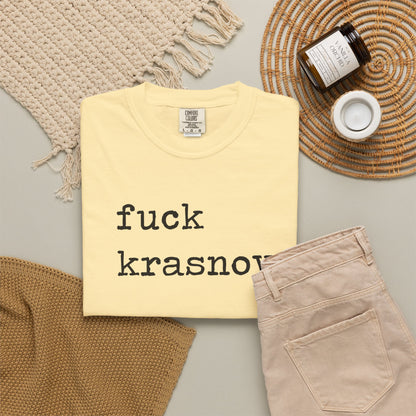 Fuck Krasnov Comfort Colors Unisex T-Shirt