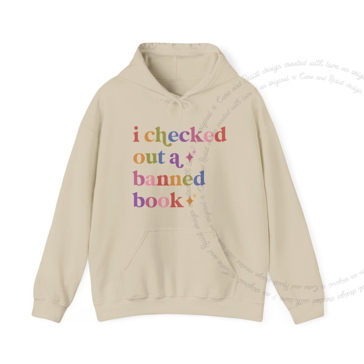 I Checked Out a Banned Book Care & Resist Gildan hoodie in Sand