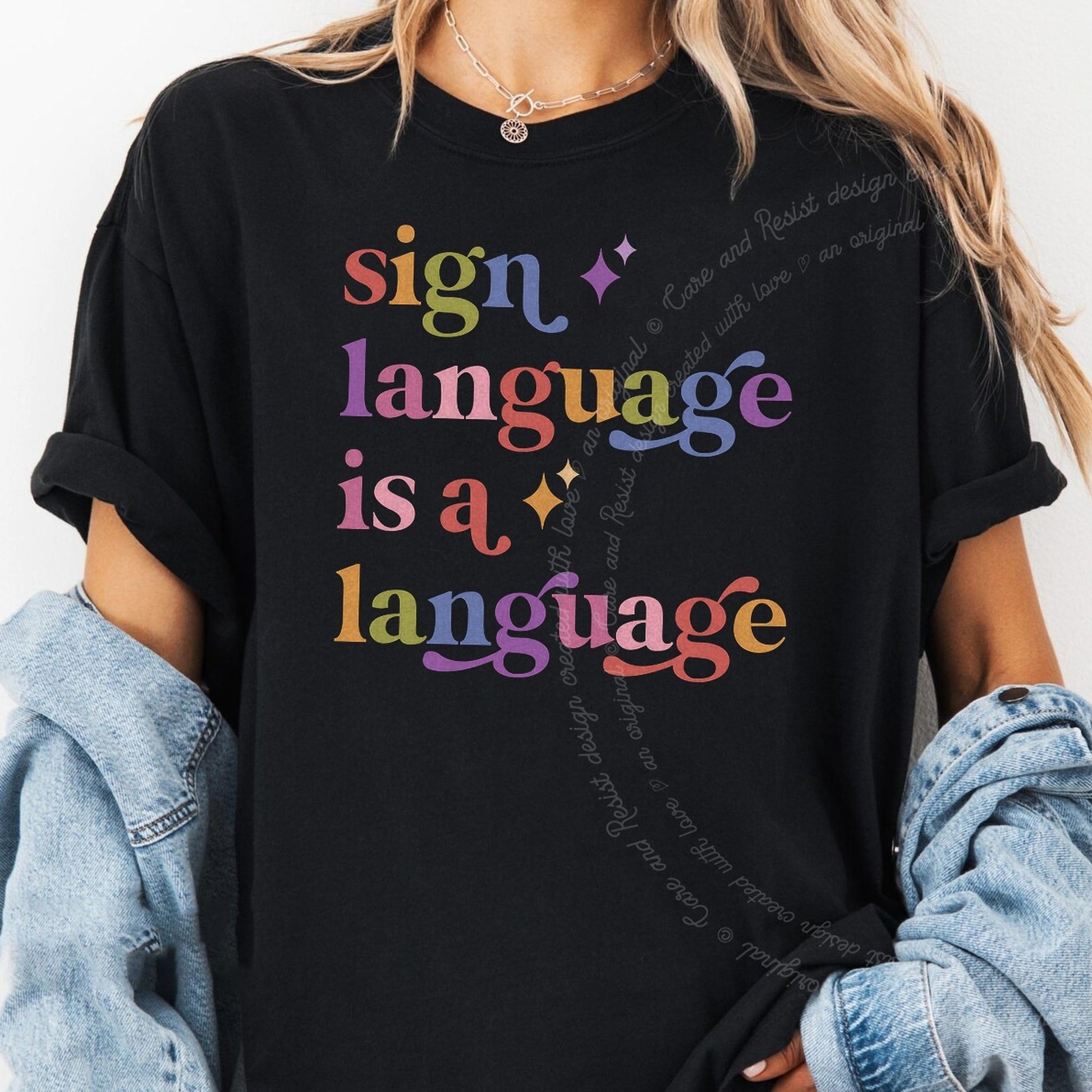 Sign Language is a Language Care & Resist rainbow Comfort Colors tee, Black