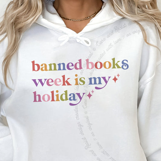 Banned Books Week is My Holiday Care & Resist Gildan hoodie in White