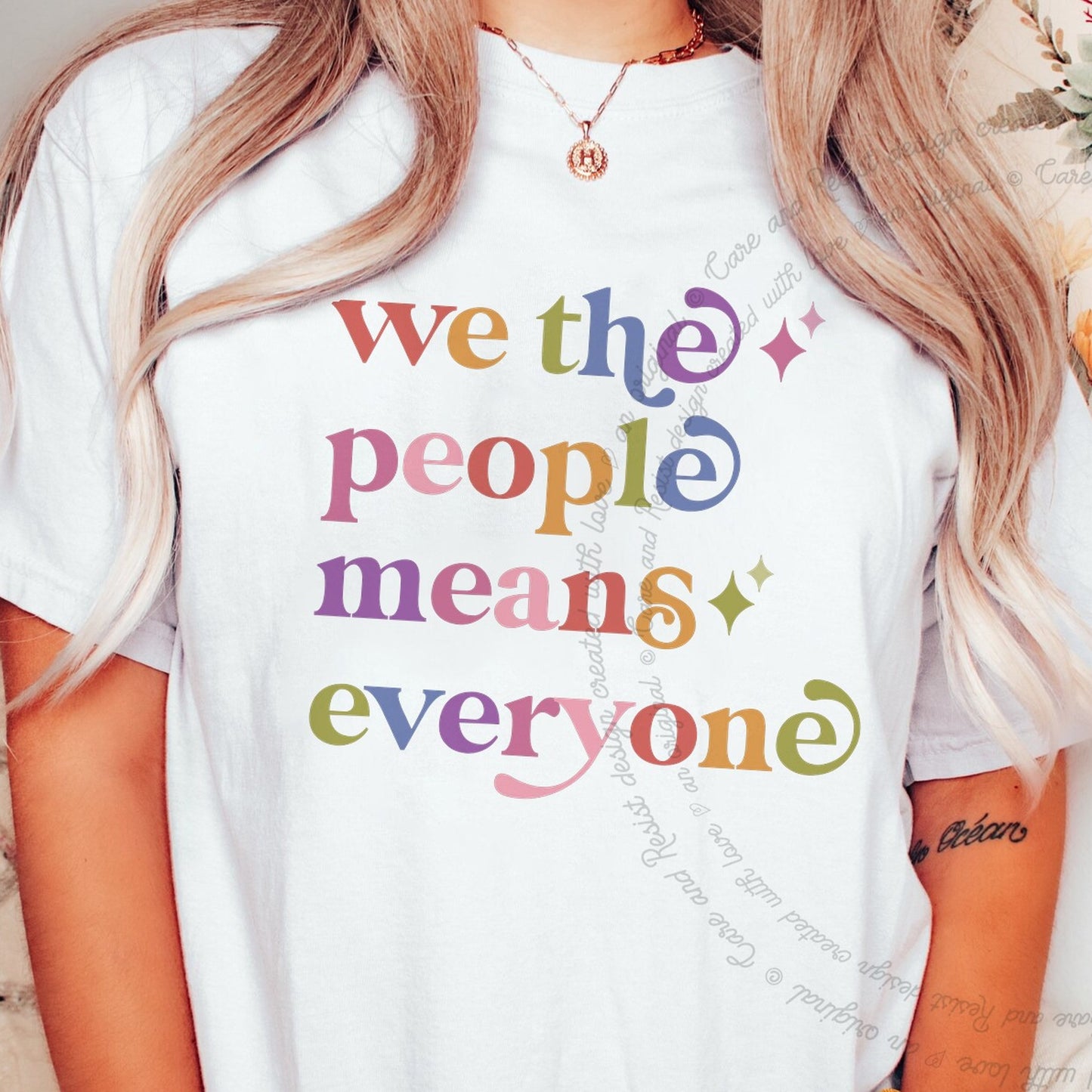 We the People Means Everyone Care & Resist rainbow Comfort Colors tee, White