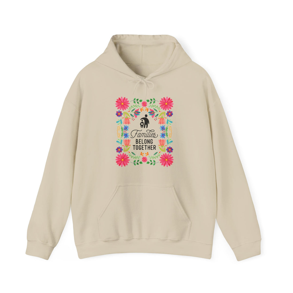 Families Belong Together Mexican Flowers Hoodie
