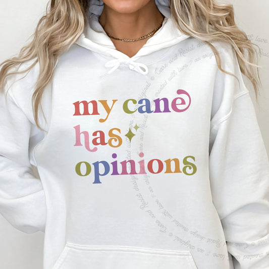My Cane Has Opinions Care & Resist Gildan hoodie in White