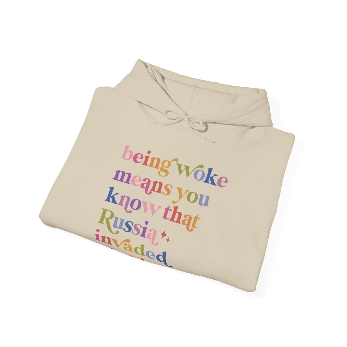 Being Woke Means You Know That Russia Invaded Ukraine Hoodie