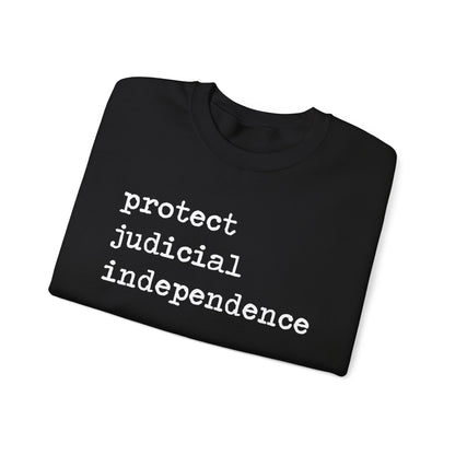 Protect Judicial Independence Sweatshirt