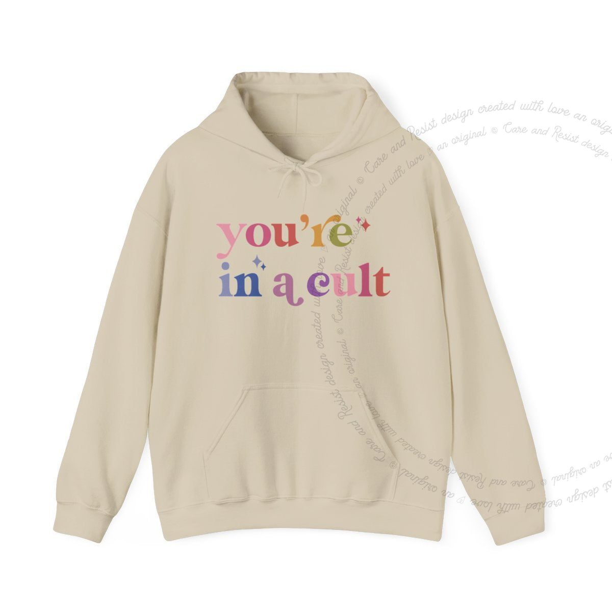 You're in a Cult Care & Resist Gildan hoodie in Sand