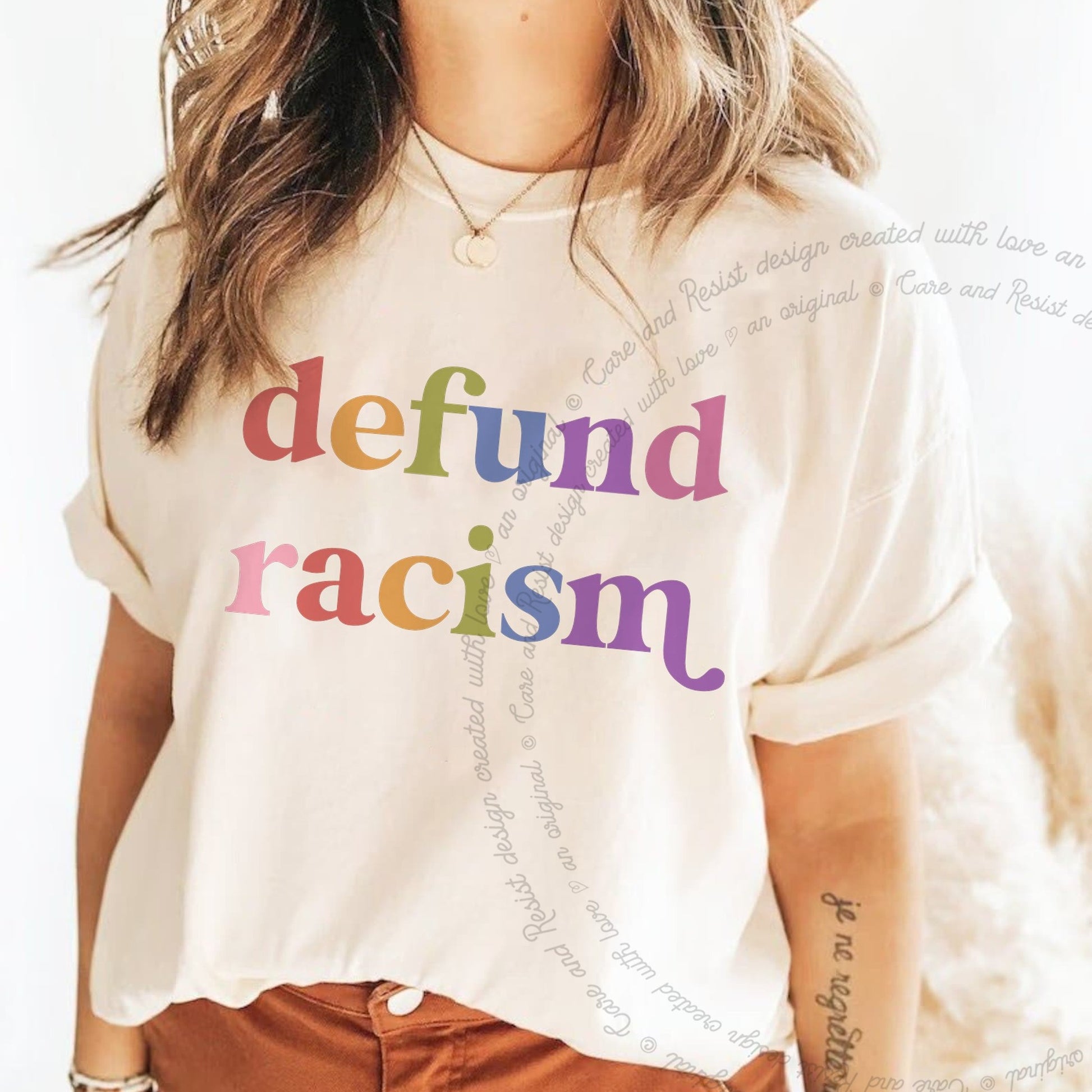 Defund Racism Care & Resist rainbow Comfort Colors tee, Ivory