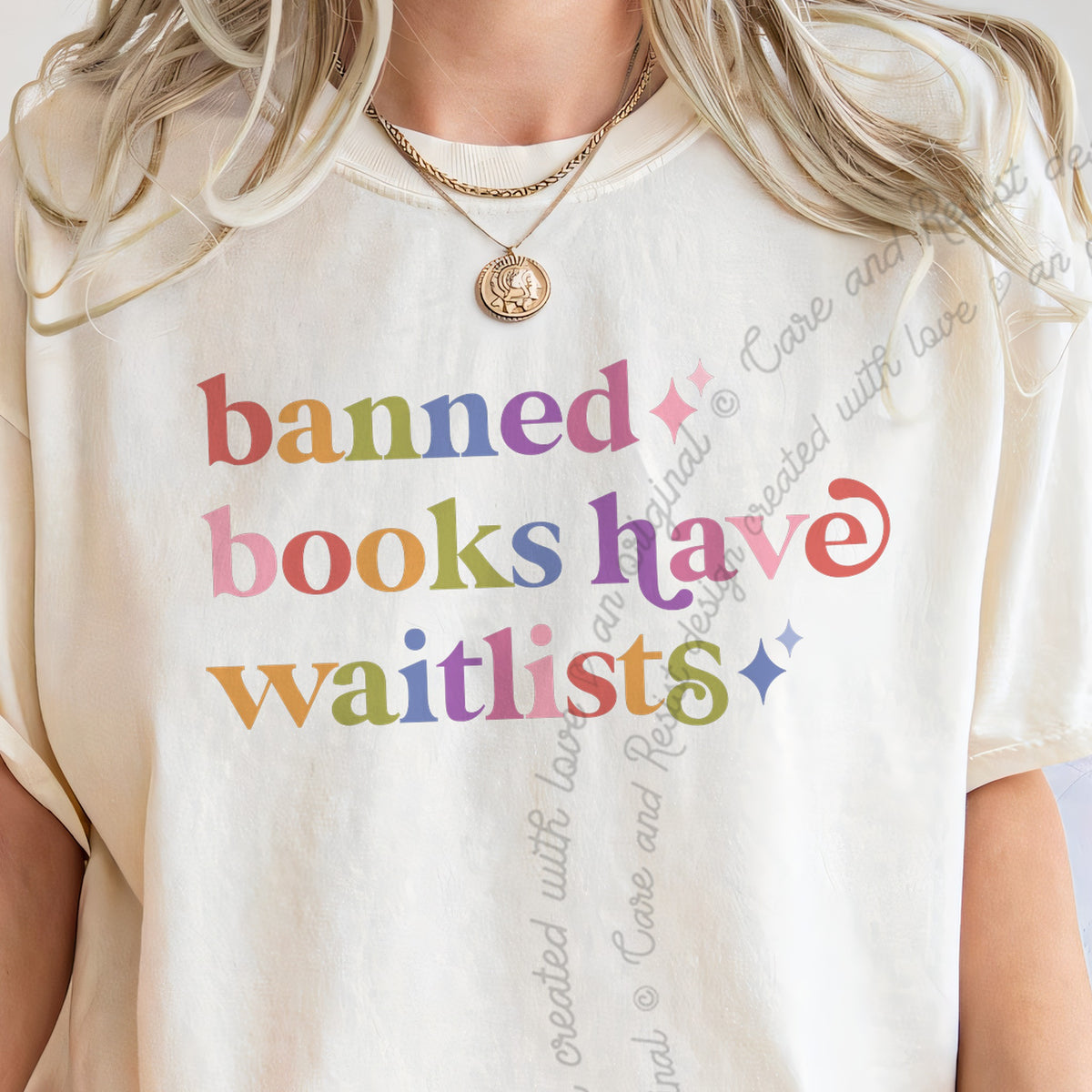 Banned Books Have Waitlists Care & Resist progressive t-shirt in Ivory