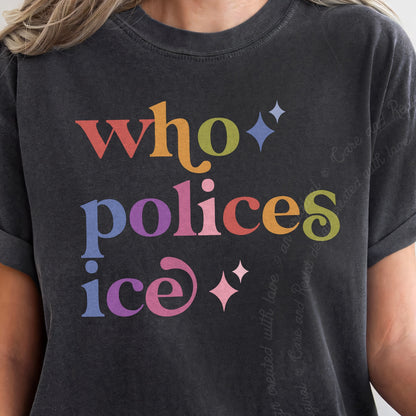 Who Polices Ice Care & Resist progressive t-shirt in Graphite