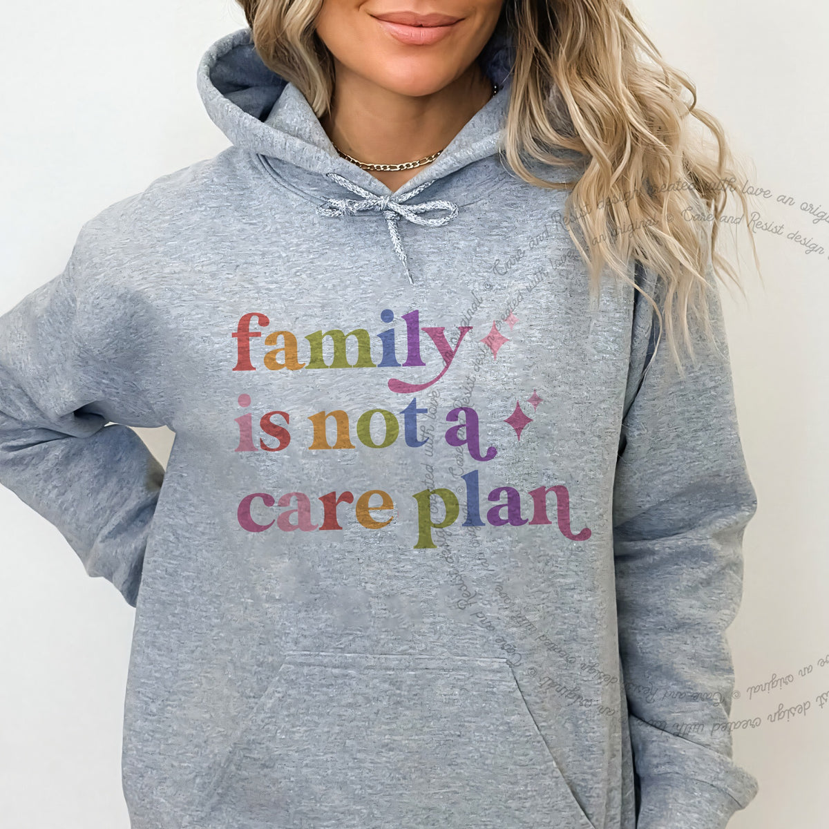 Family is not a Care Plan Care & Resist Gildan hoodie in Sport Grey