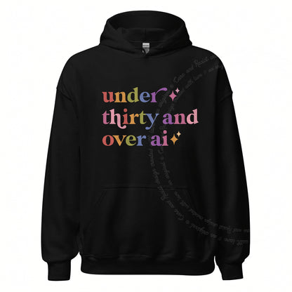Under Thirty and Over Ai Care & Resist Gildan hoodie in Black