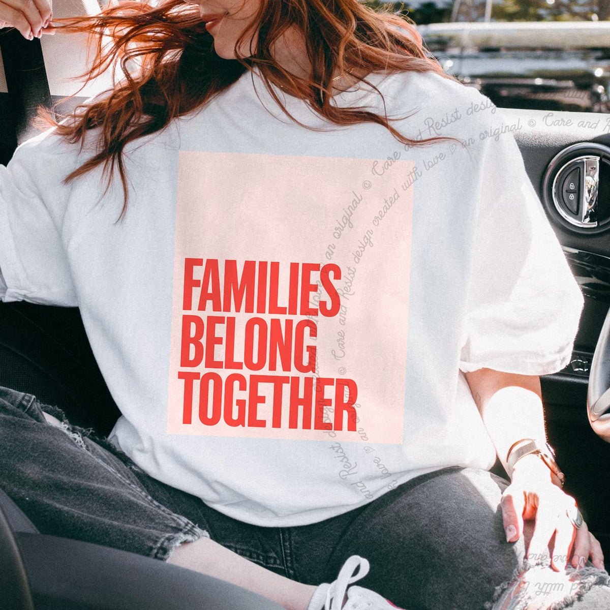Families Belong Together Red Pink Care & Resist progressive t-shirt in White