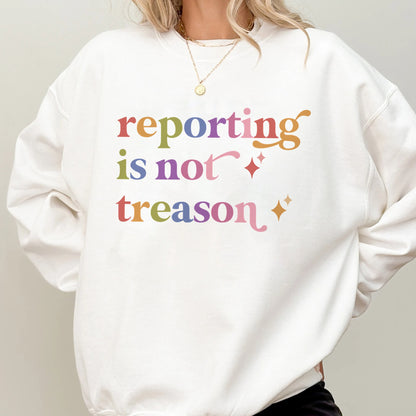 Reporting is not Treason Care & Resist Gildan crewneck sweatshirt in White