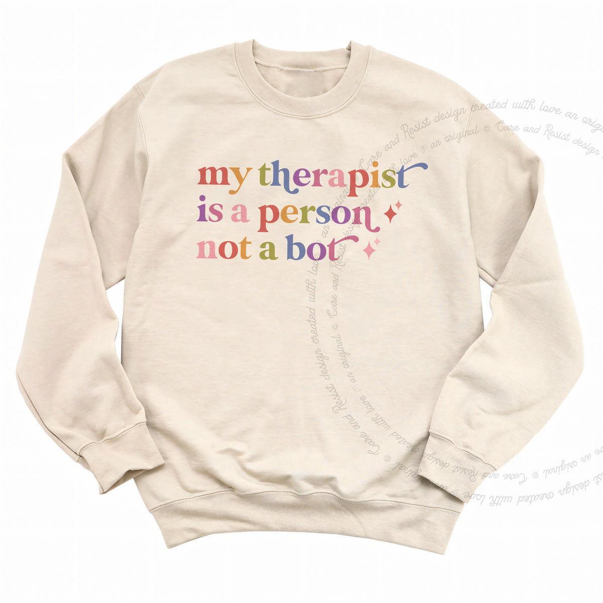 My Therapist is a Person not a Bot Care & Resist Gildan crewneck sweatshirt in Sand