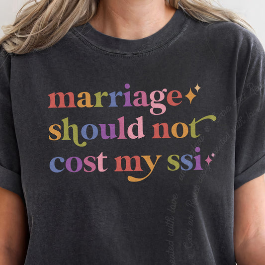 Marriage Should not Cost My Ssi Care & Resist progressive t-shirt in Graphite