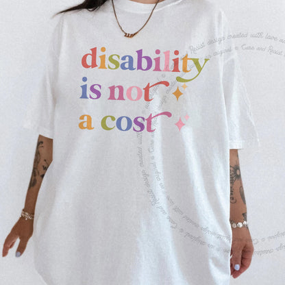Disability is not a Cost Care & Resist rainbow Comfort Colors tee, White