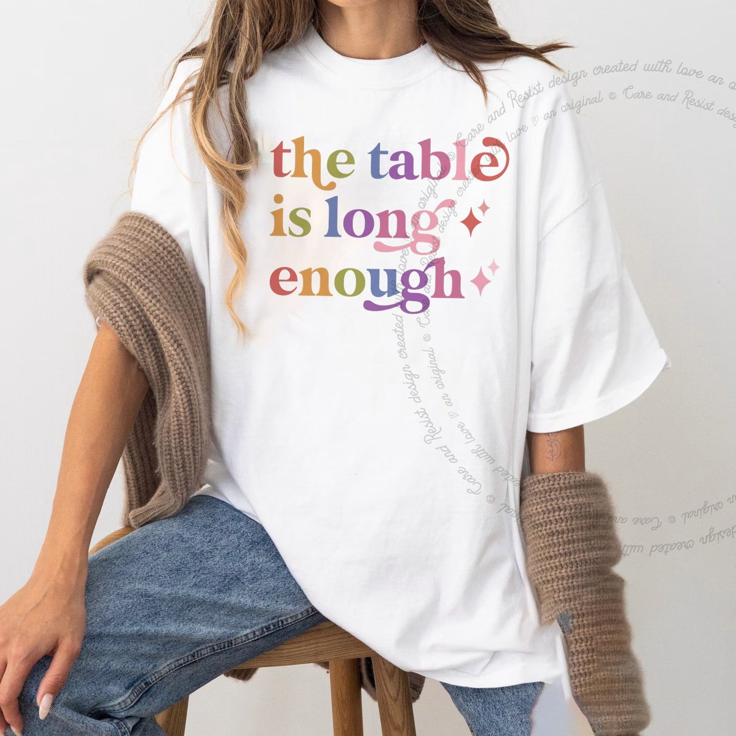 The Table is Long Enough Care & Resist rainbow Comfort Colors tee, White